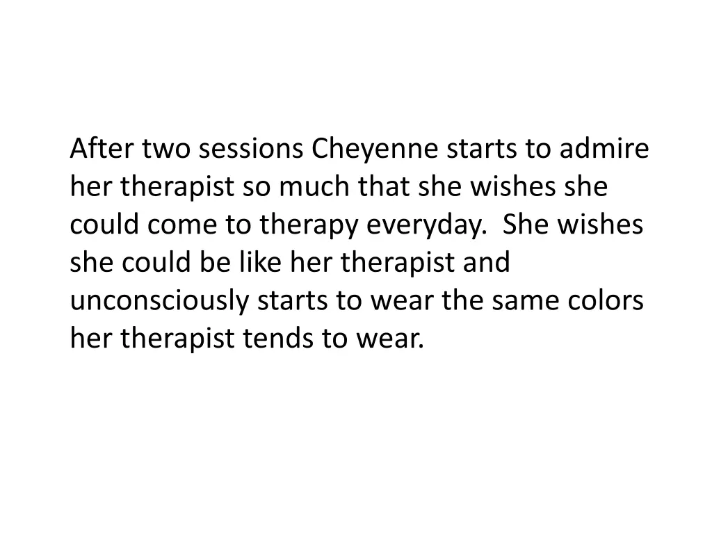 after two sessions cheyenne starts to admire