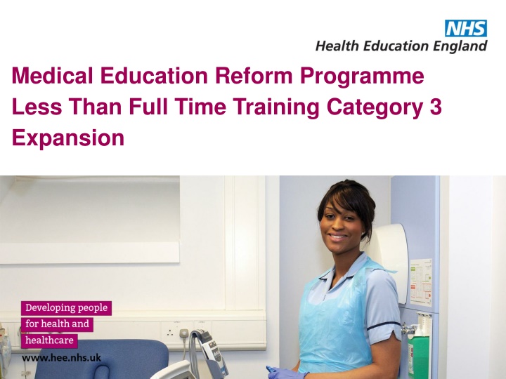 medical education reform programme less than full