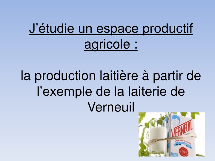 j tudie un espace productif agricole