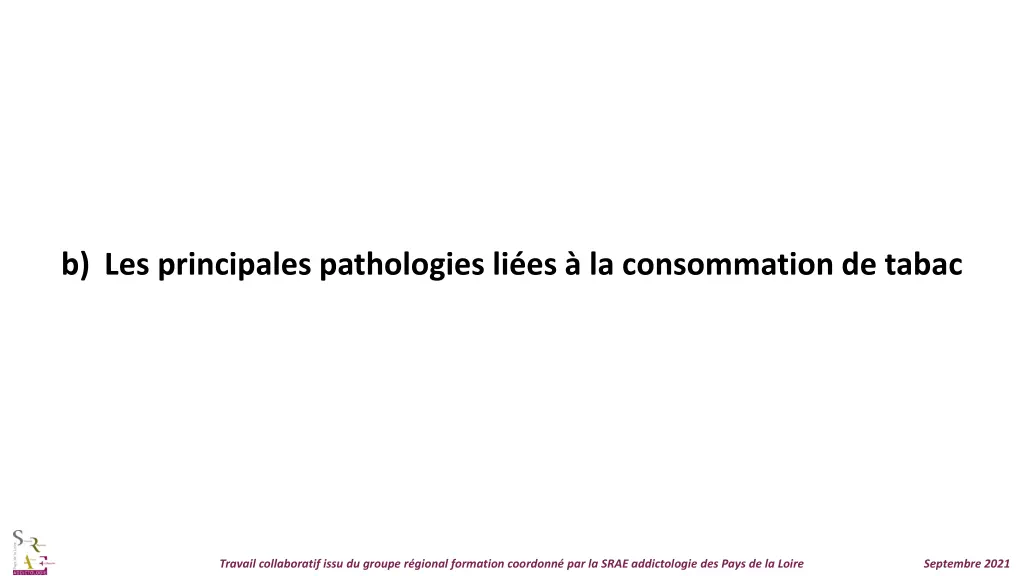 b les principales pathologies