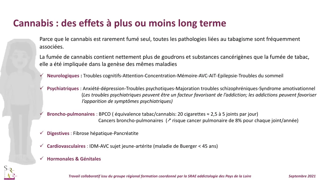cannabis des effets plus ou moins long terme