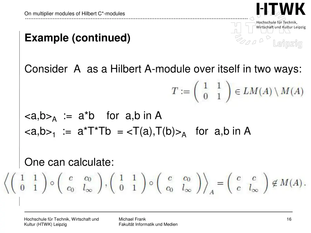 on multiplier modules of hilbert c modules 14