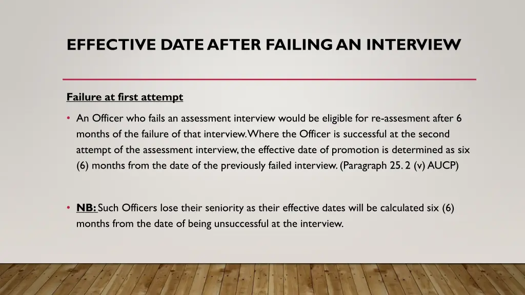 effective date after failing an interview