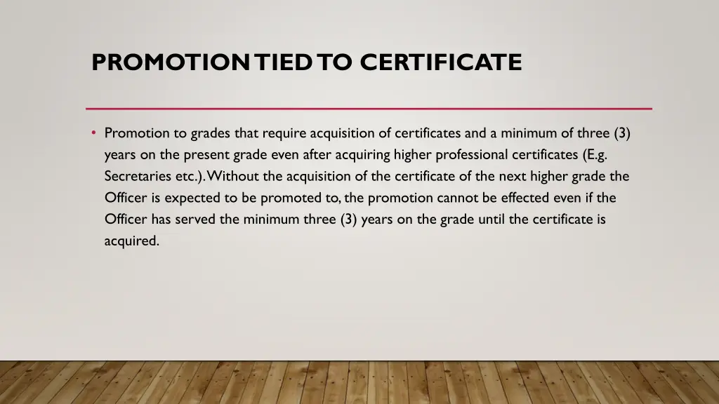 promotion tied to certificate