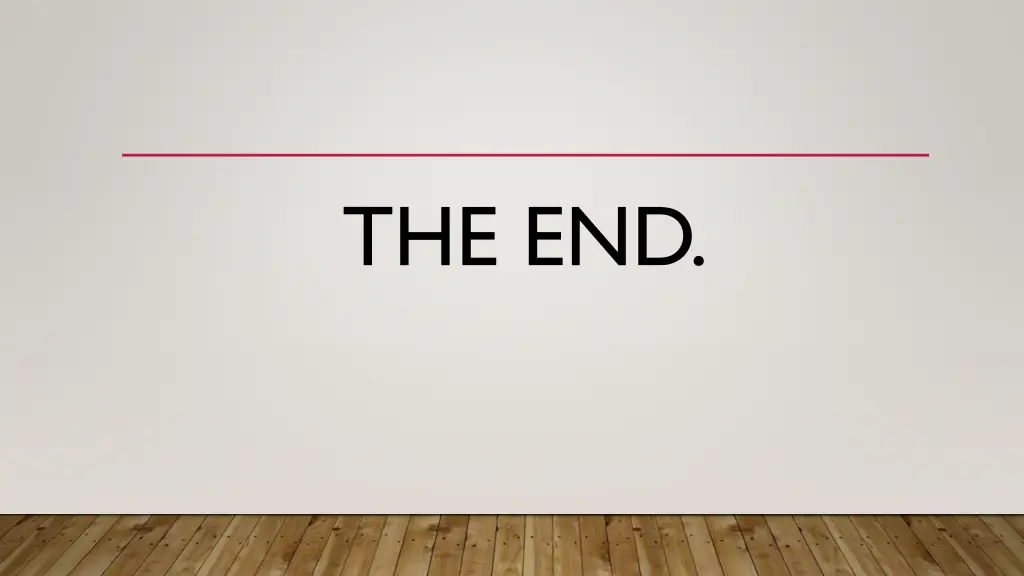the end