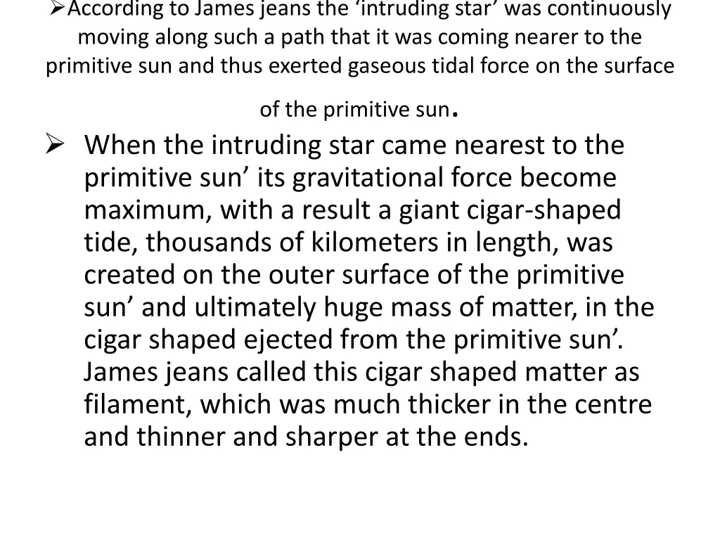 according to james jeans the intruding star