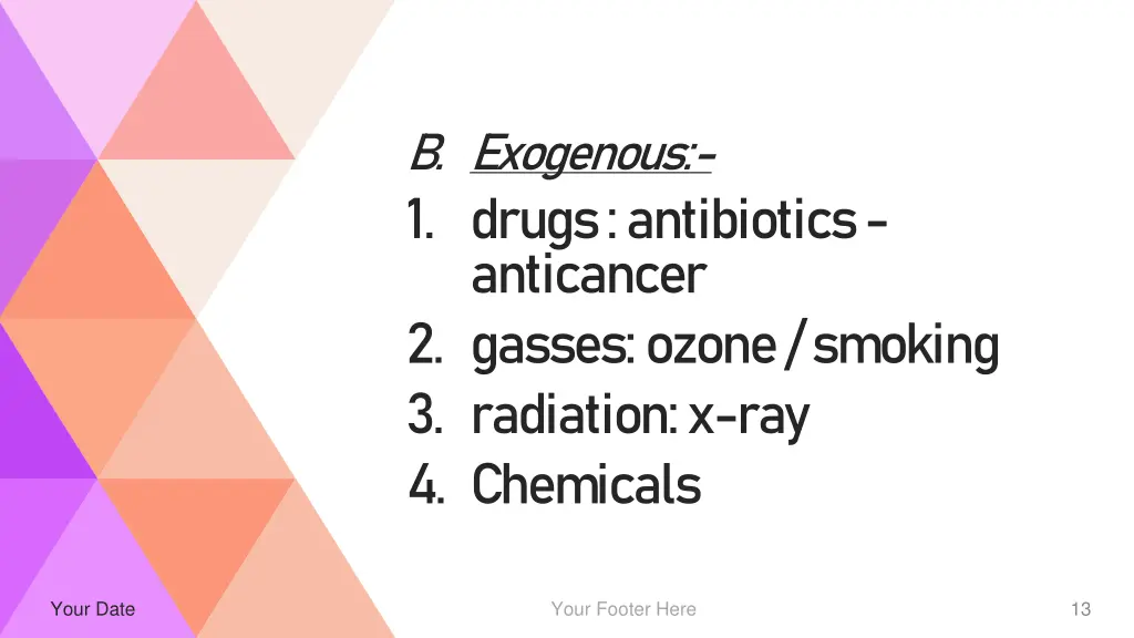 b exogenous 1 drugs antibiotics anticancer