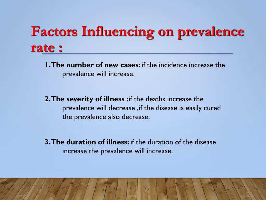 factors influencing on prevalence rate