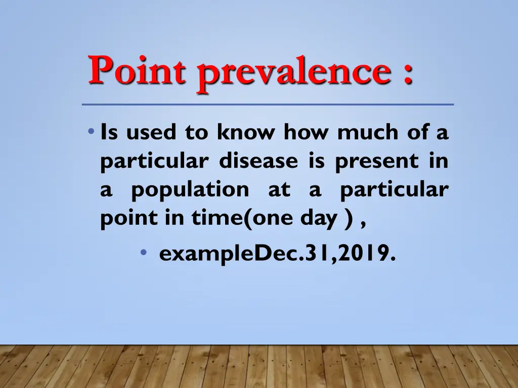 point prevalence