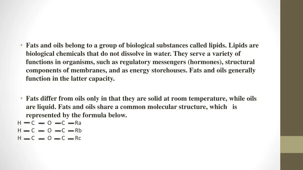 fats and oils belong to a group of biological