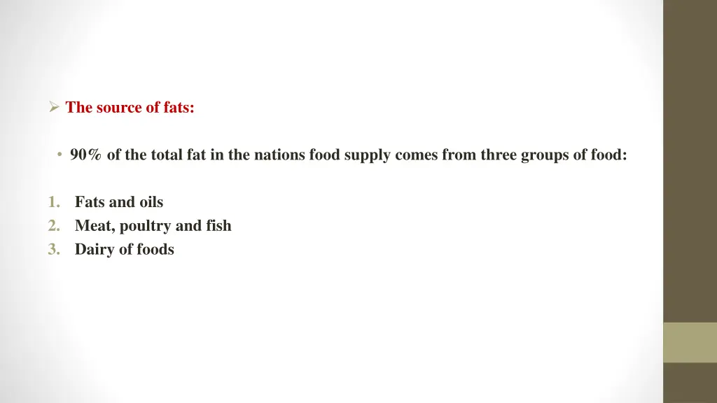 the source of fats