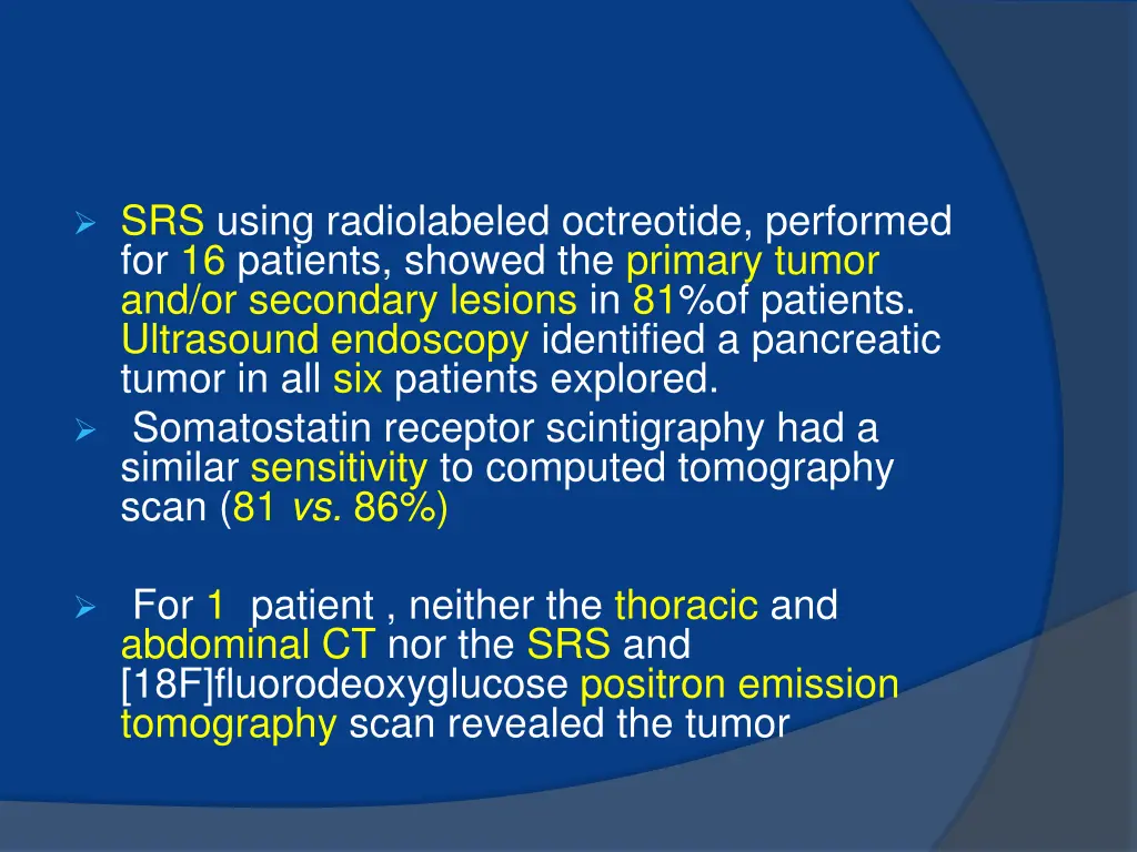 srs using radiolabeled octreotide performed