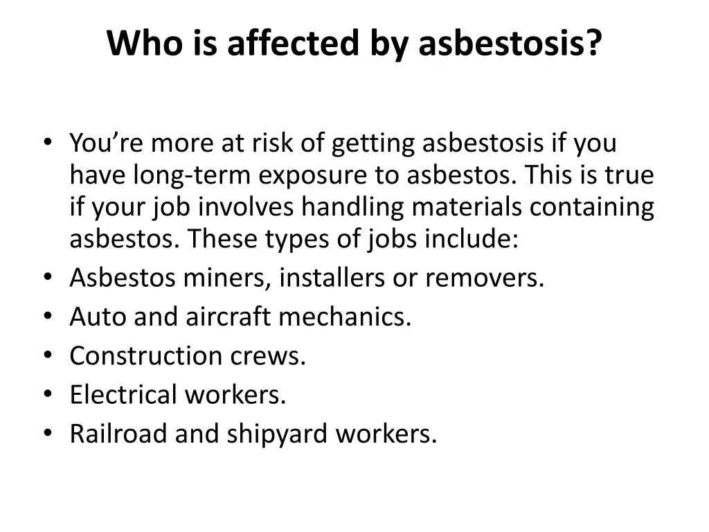 who is affected by asbestosis