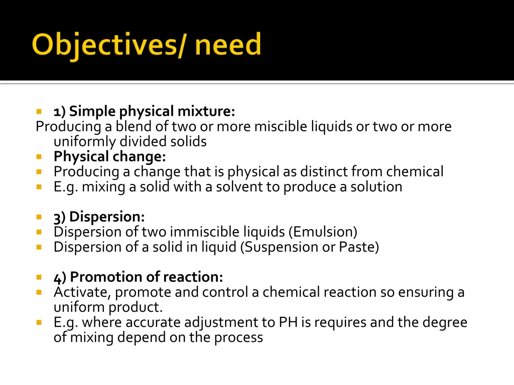 1 simple physical mixture producing a blend