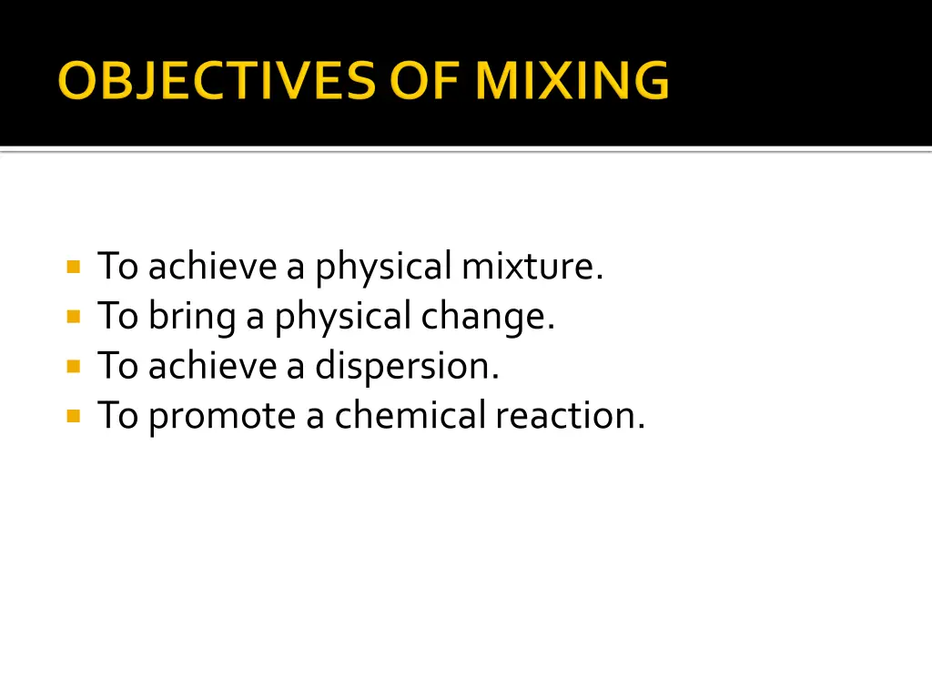 to achieve a physical mixture to bring a physical