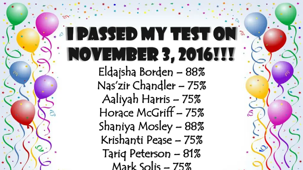 i passed my test on i passed my test on november 5