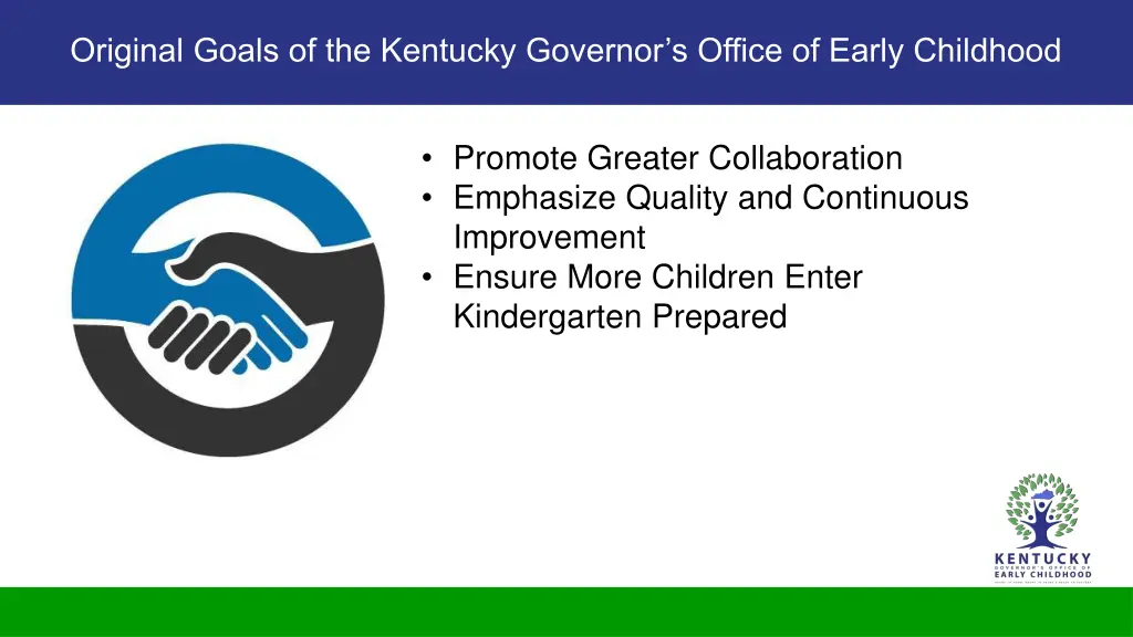 original goals of the kentucky governor s office