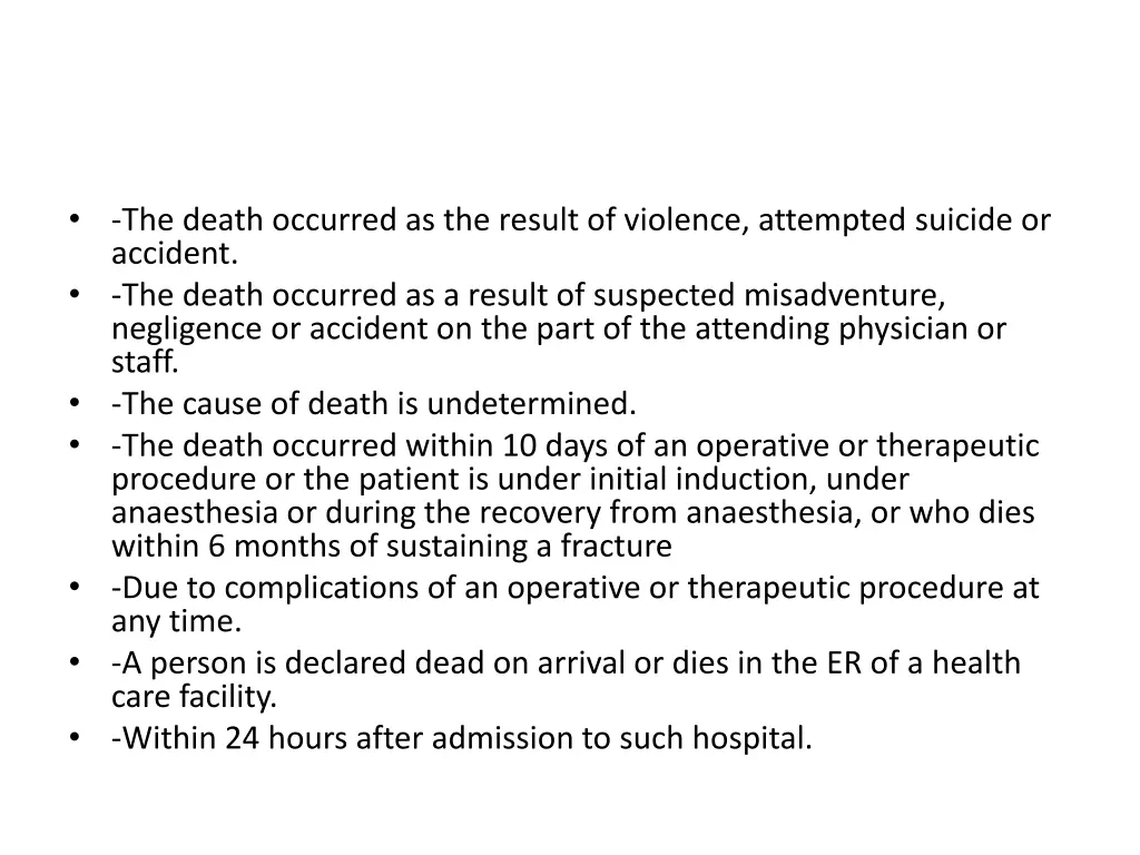 the death occurred as the result of violence