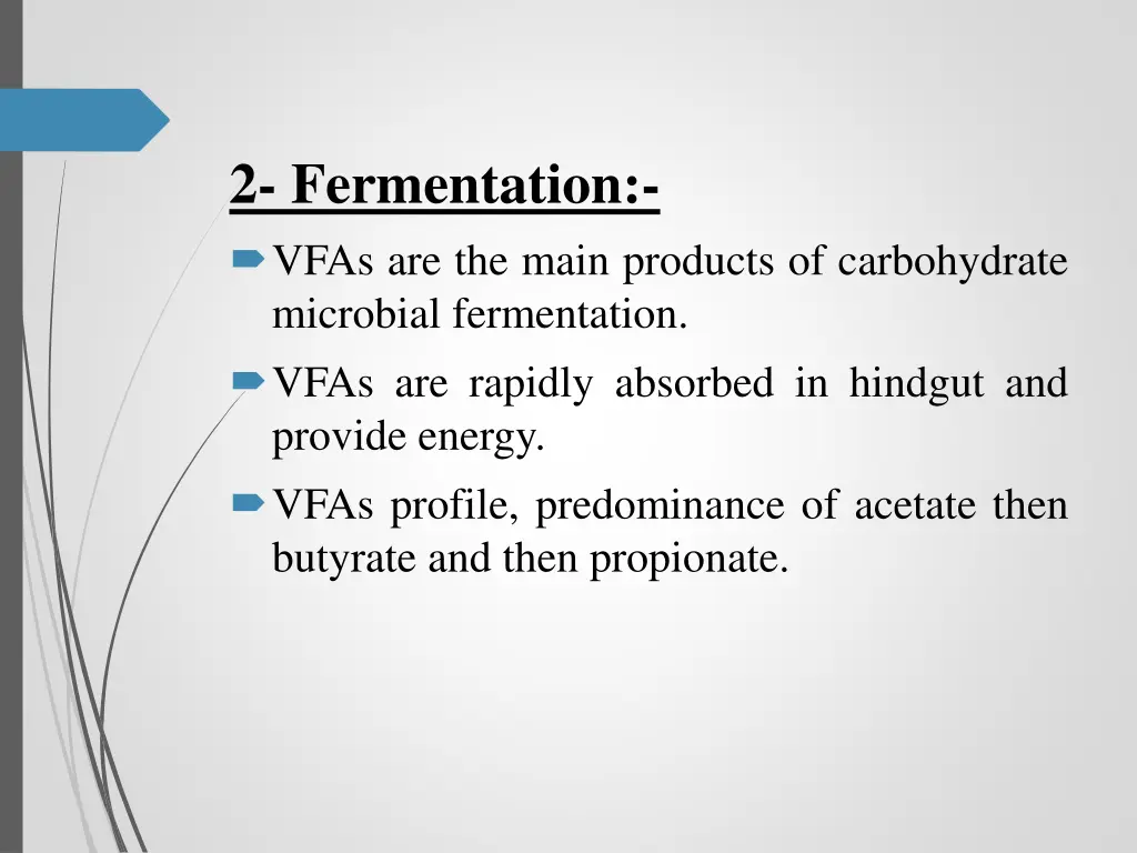2 fermentation vfas are the main products