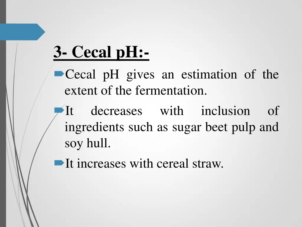 3 cecal ph cecal ph gives an estimation