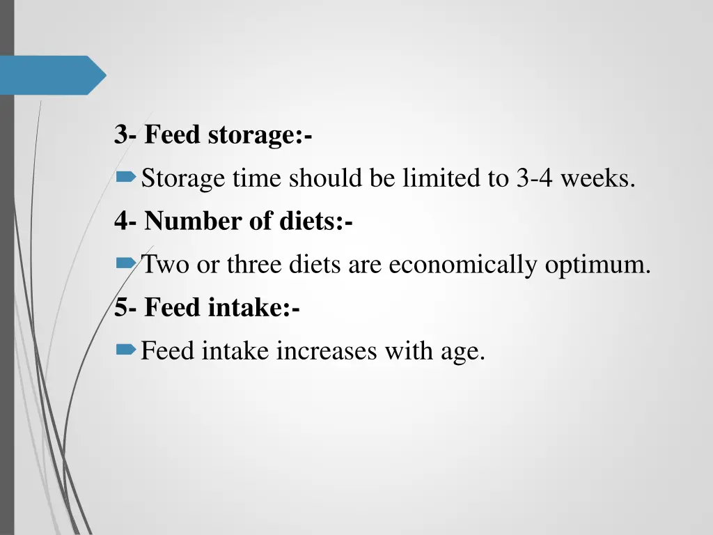 3 feed storage storage time should be limited