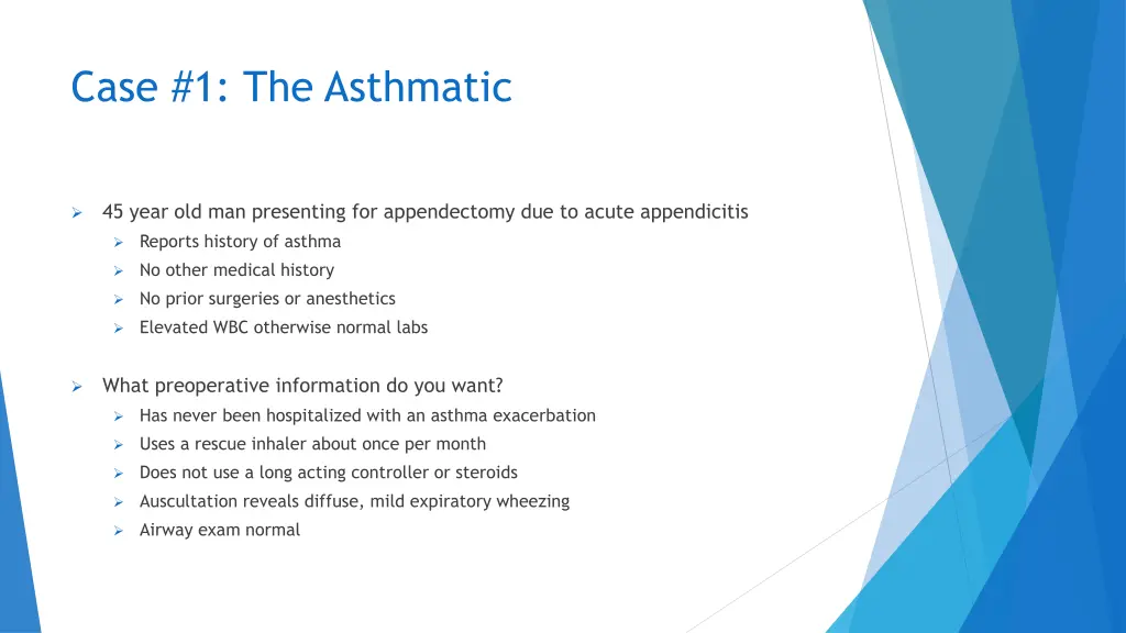 case 1 the asthmatic