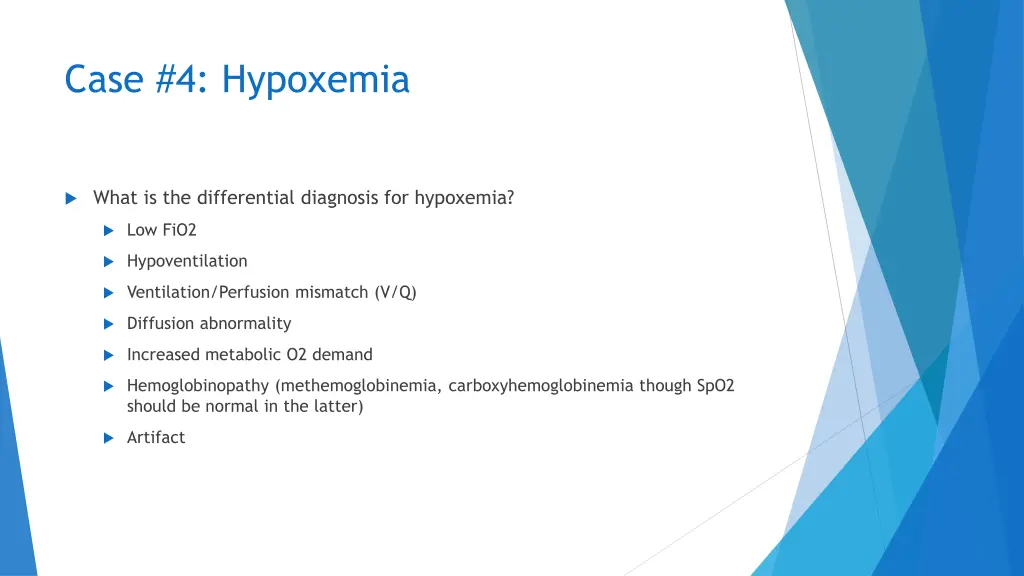 case 4 hypoxemia