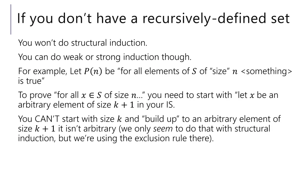 if you don t have a recursively defined set