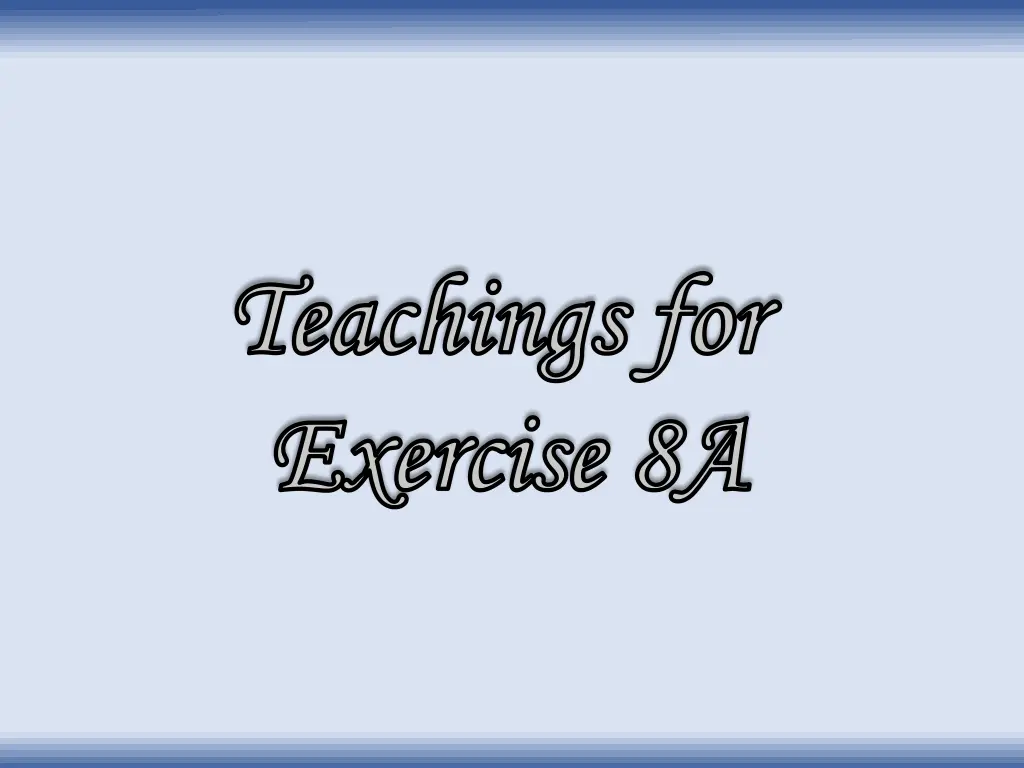 teachings for teachings for exercise 8a exercise