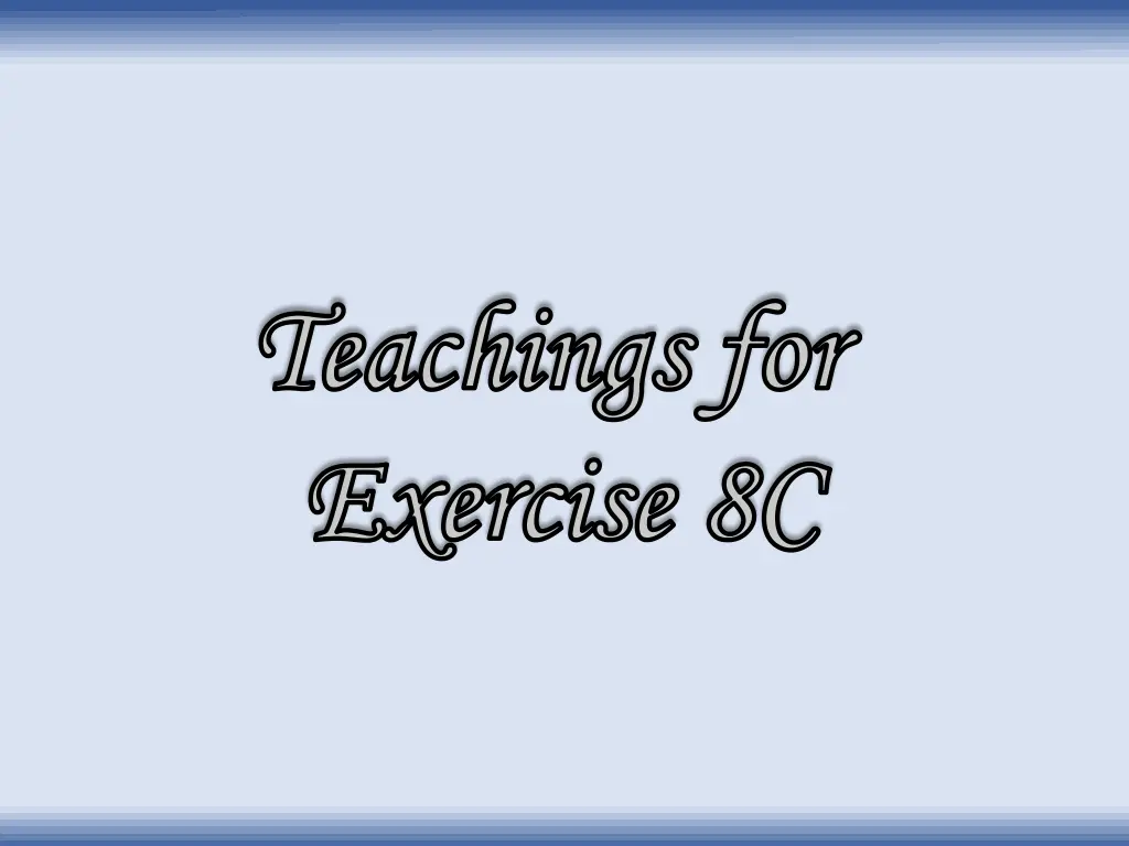 teachings for teachings for exercise 8c exercise