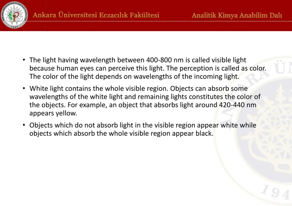 the light having wavelength between