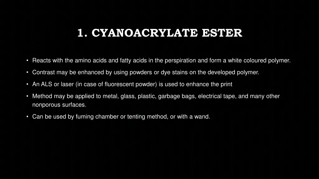 1 cyanoacrylate ester