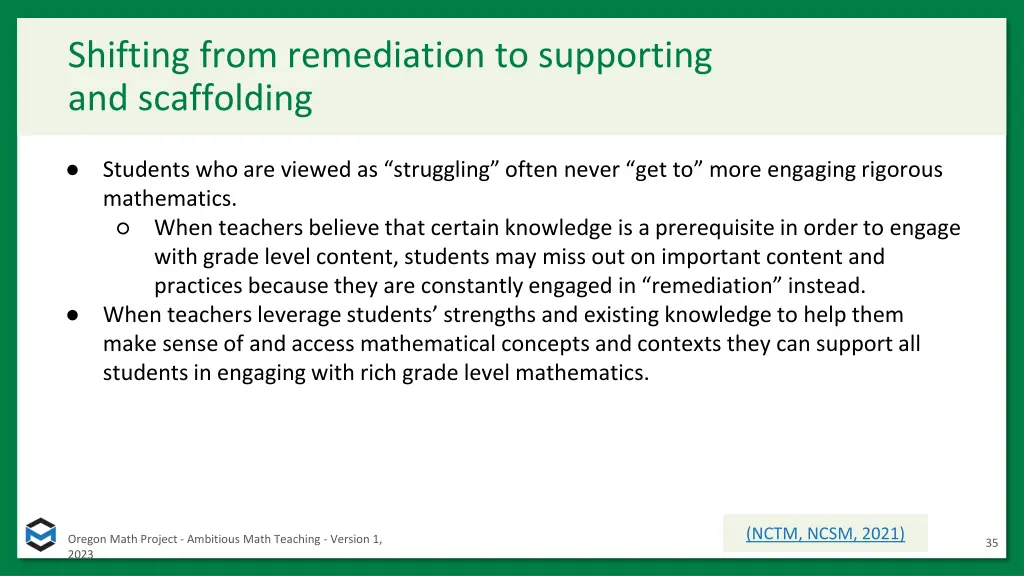 shifting from remediation to supporting