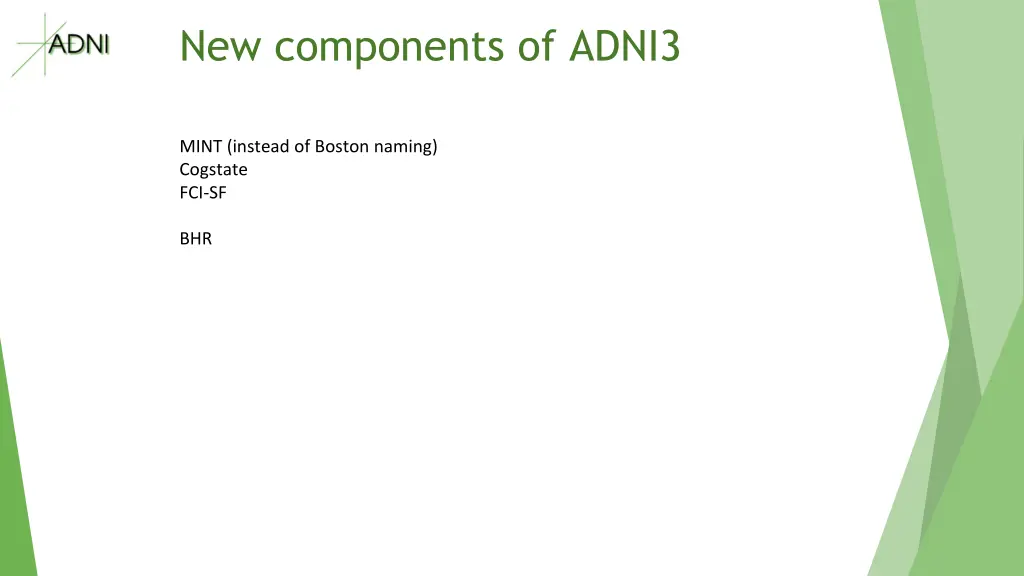 new components of adni3