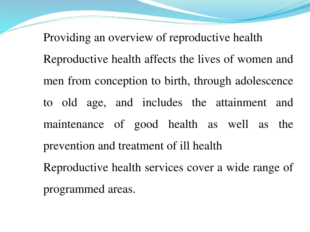 providing an overview of reproductive health