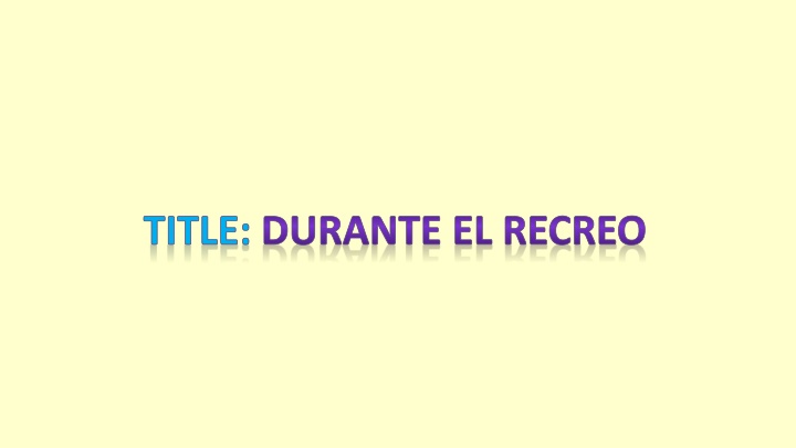 title durante el recreo