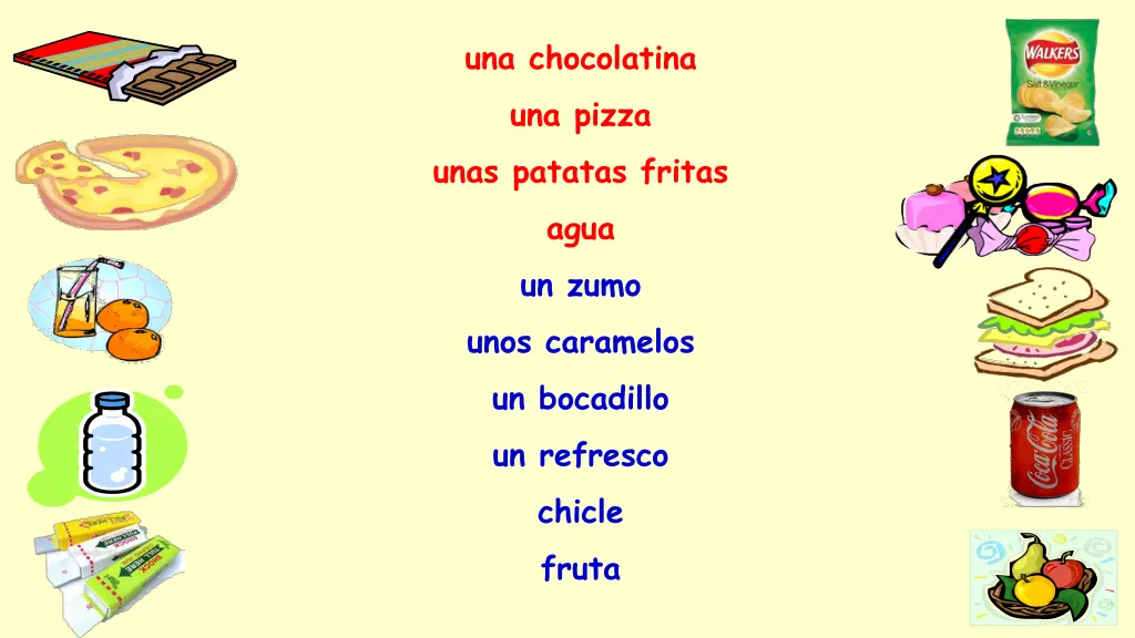 una chocolatina una pizza unas patatas fritas