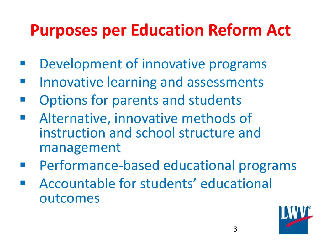 purposes per education reform act