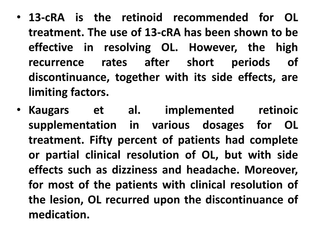 13 cra is the retinoid recommended