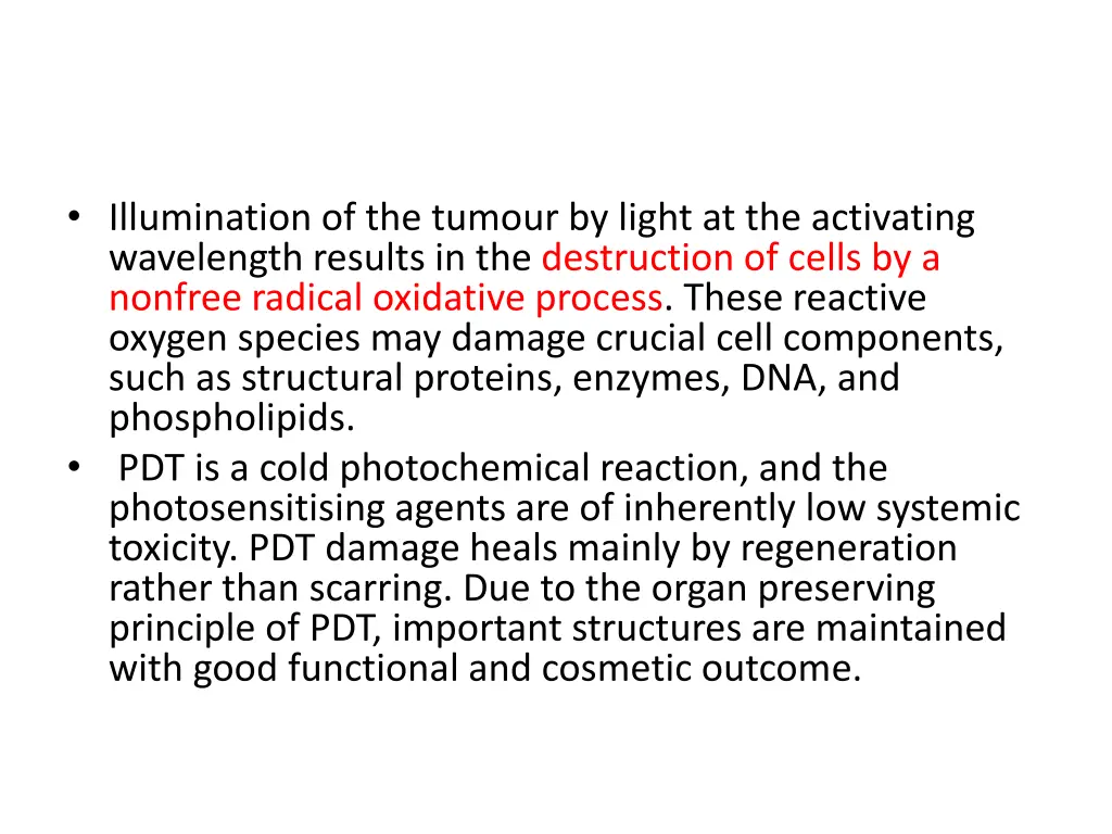 illumination of the tumour by light