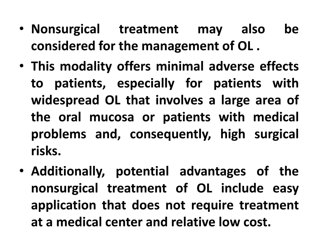 nonsurgical considered for the management