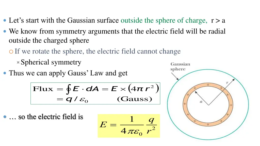 let s start with the gaussian surface outside