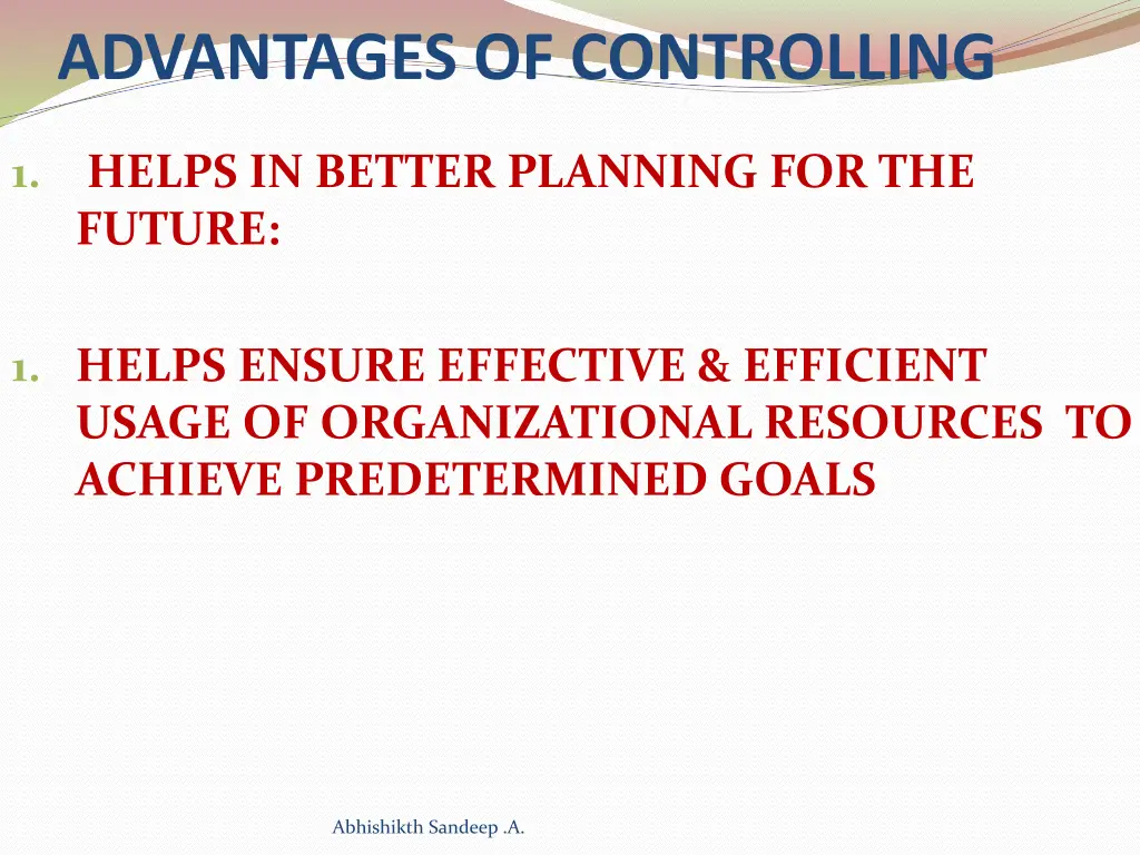 advantages of controlling