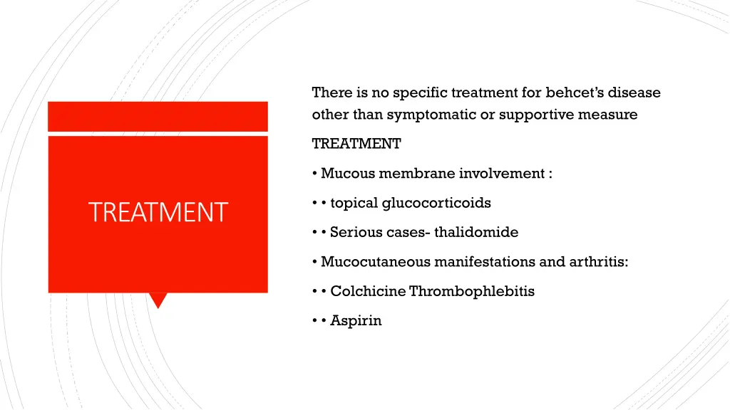 there is no specific treatment for behcet