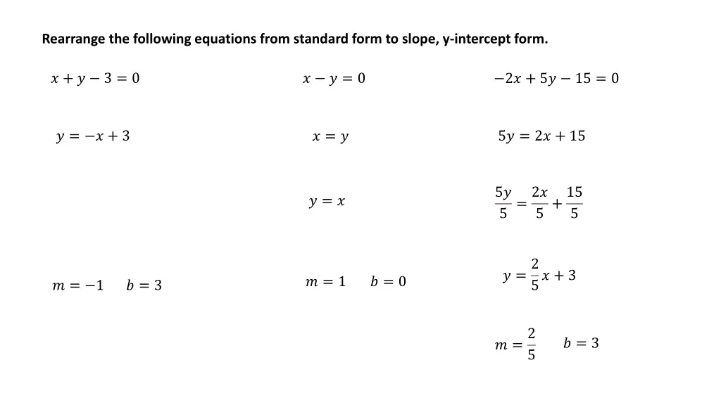 rearrange the following equations from standard