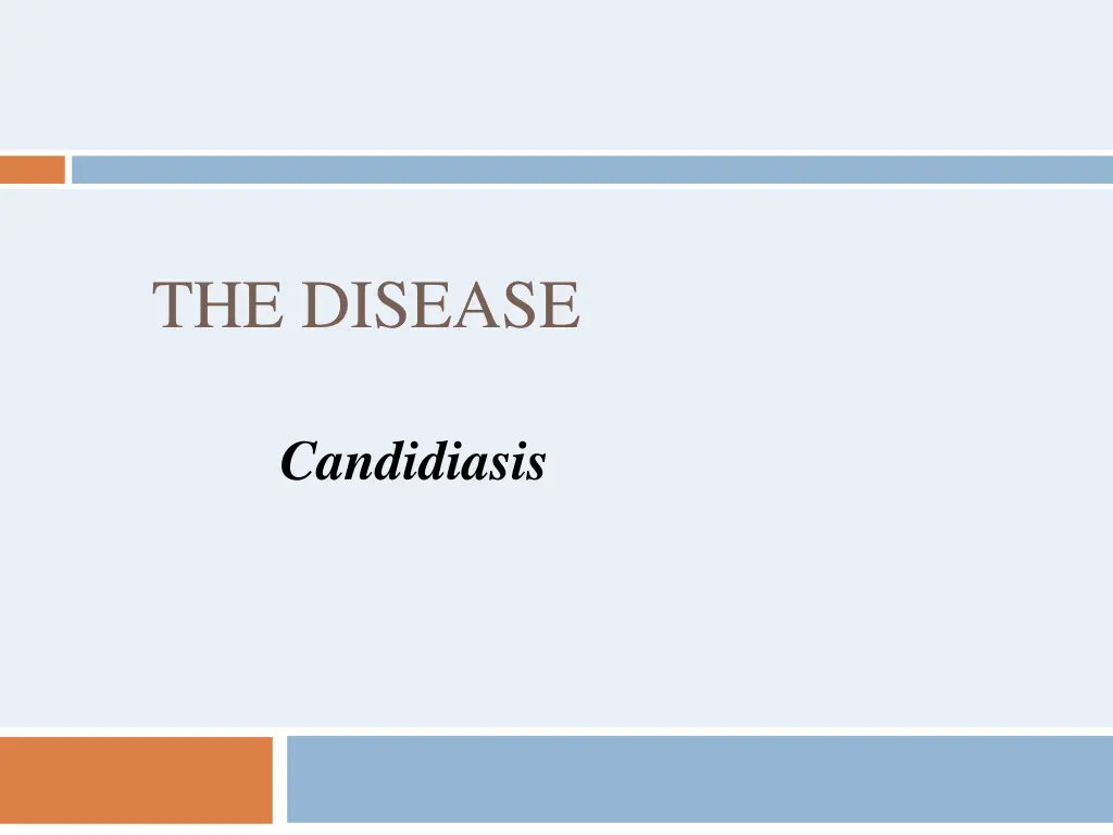 the disease