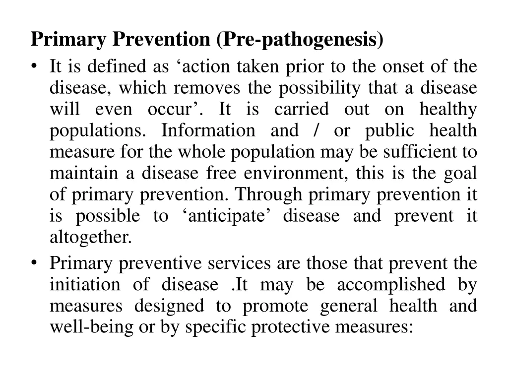 primary prevention pre pathogenesis it is defined