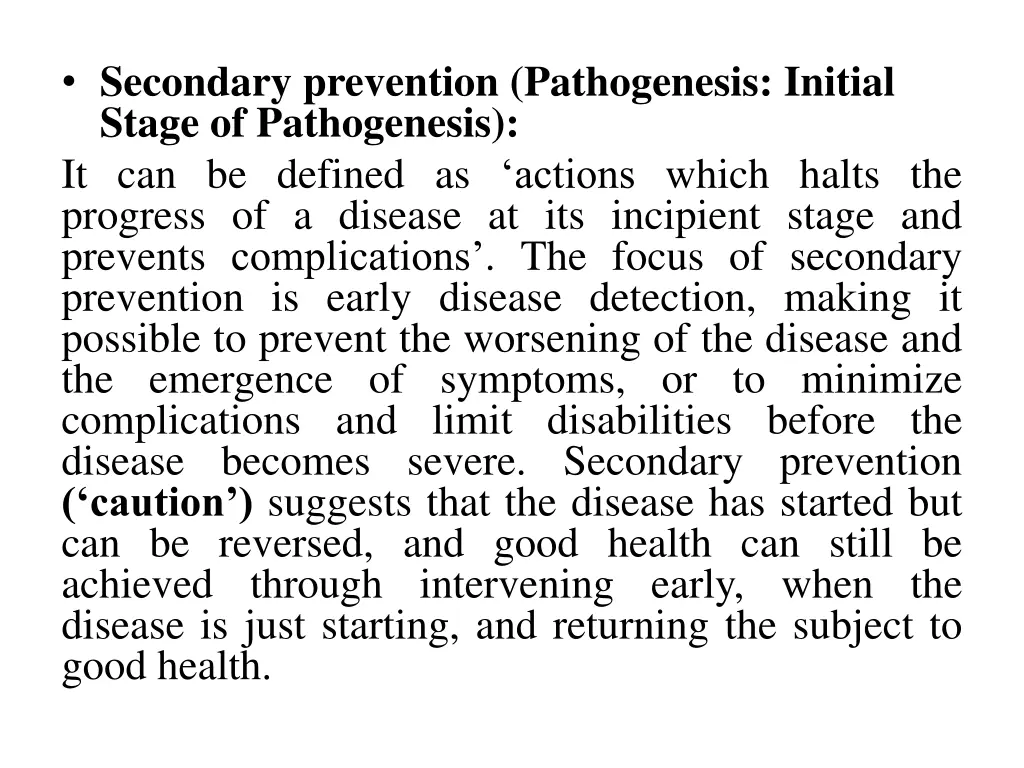 secondary prevention pathogenesis initial stage