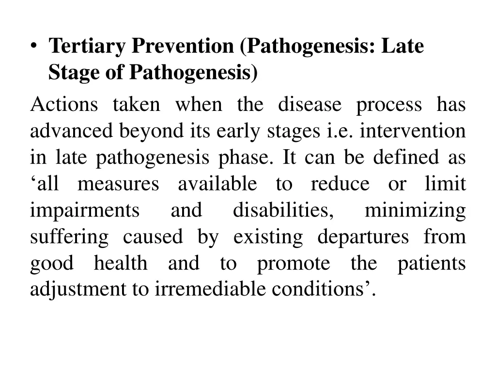 tertiary prevention pathogenesis late stage