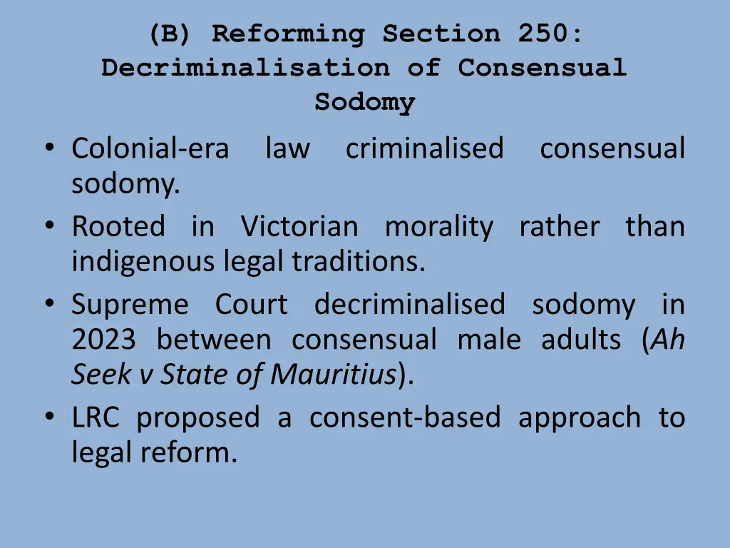 b reforming section 250 decriminalisation